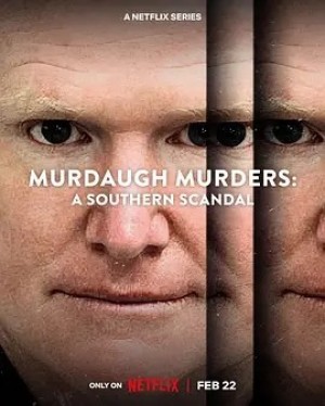 美剧 | 默多家族谋杀案：美国司法世家丑闻 第二季 Murdaugh Murders: A Southern Scandal Season 2 (2023)